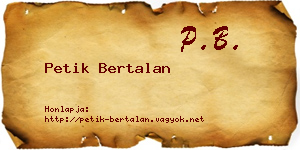 Petik Bertalan névjegykártya